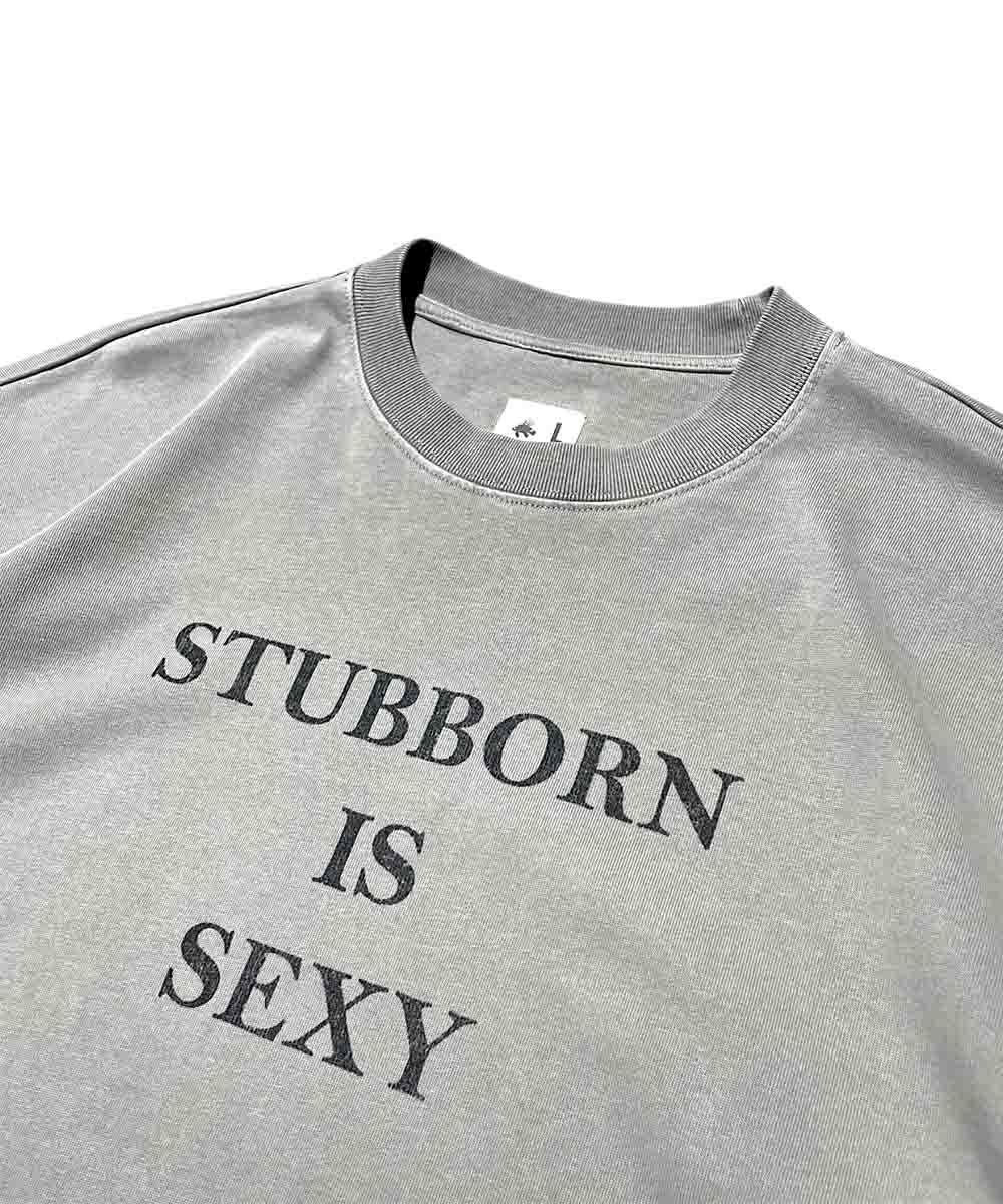 印花長袖上衣 Stubborn Is Sexy LS Tee