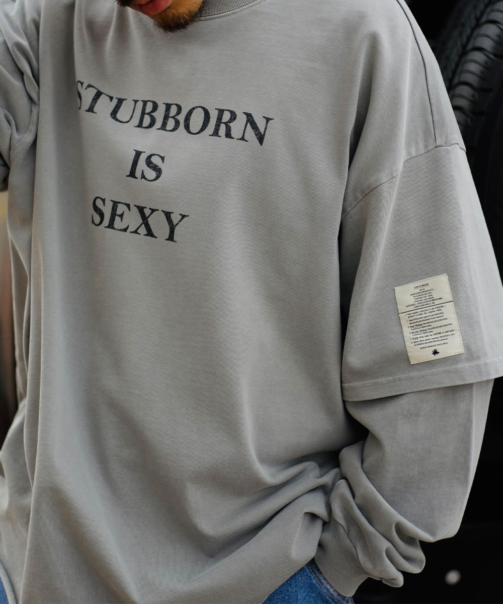 印花長袖上衣 Stubborn Is Sexy LS Tee